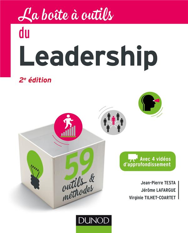La boîte à outils du Leadership. 2e édition