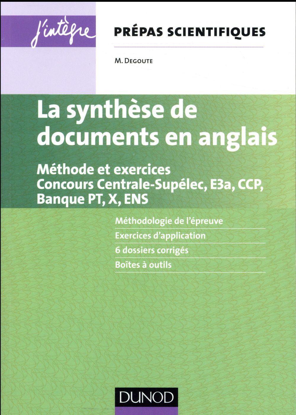 La synthèse de documents en anglais Prépas scientifiques. Méthodes et exercices, Concours Centrale-S