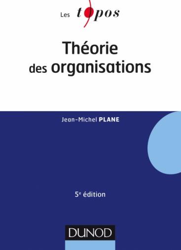 Théorie des organisations. 5e édition