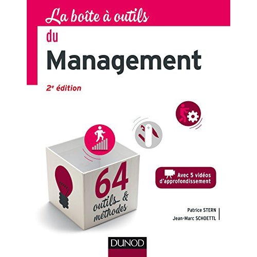 La boîte à outil du management. 2e édition