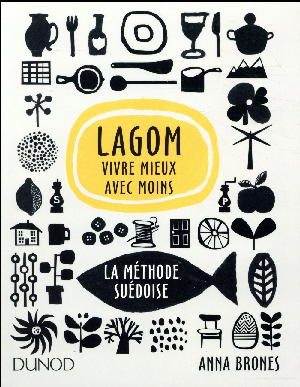 Lagom. Vivre mieux avec moins, la méthode suédoise