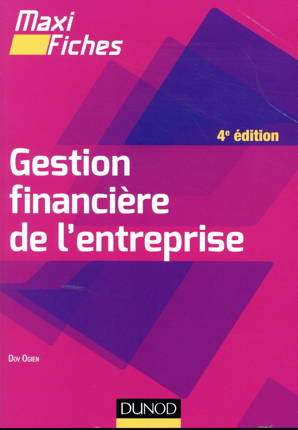 Gestion financière de l'entreprise. 4e édition