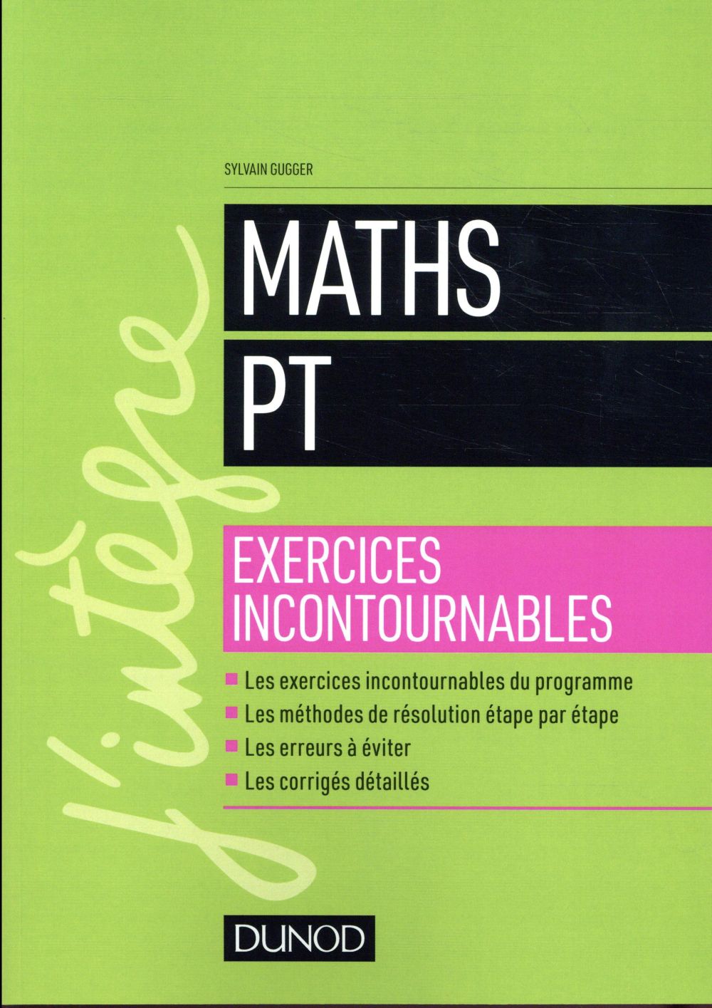 Maths PT. Exercices incontournables