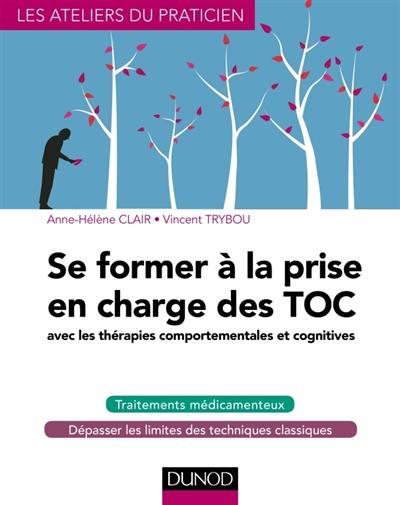 Se former à la prise en charge des TOC