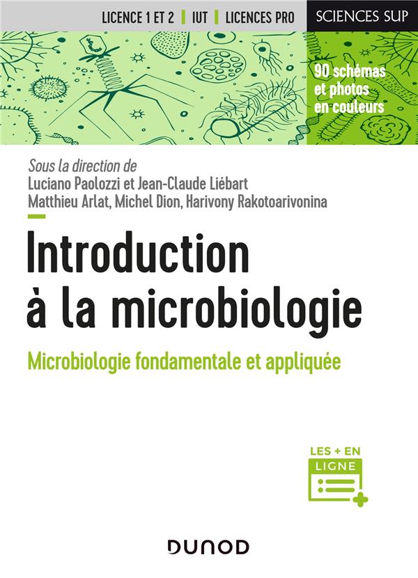Introduction à la microbiologie. Microbiologie fondamentale et appliquée