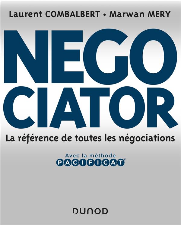 Negociator. La référence de toutes les négociations