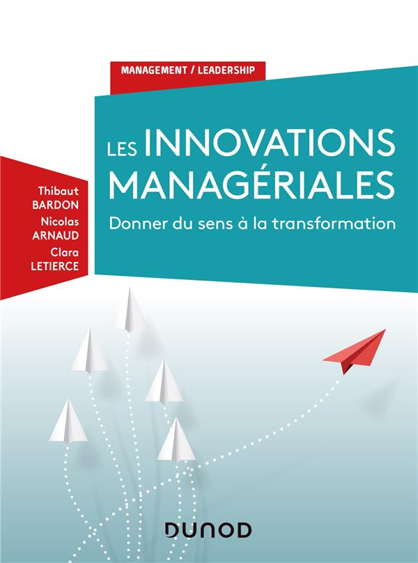 Les innovation managériales. Donner du sens à la transformation