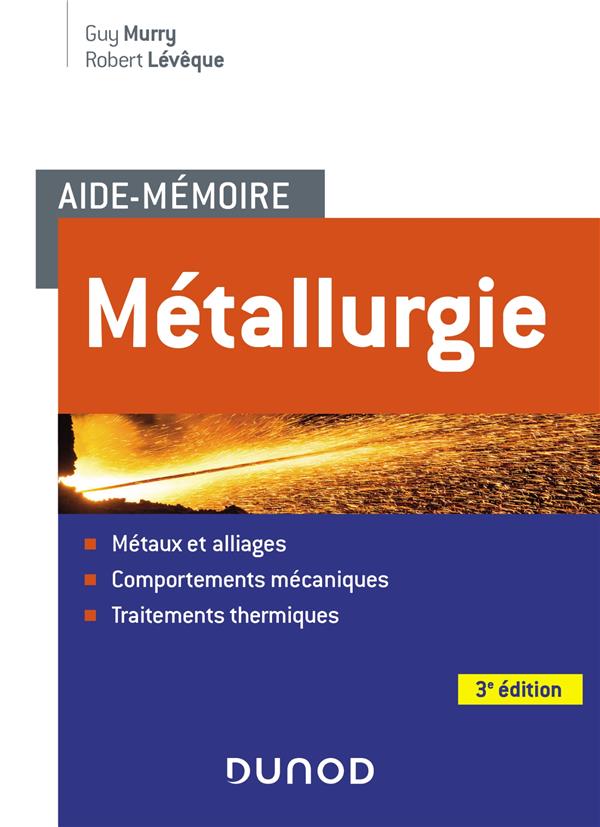 Métallurgie. 3e édition