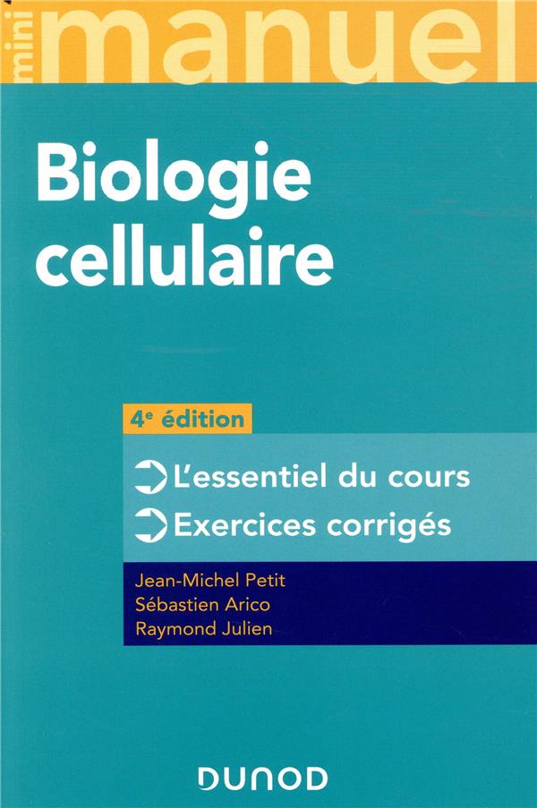 Mini manuel de biologie cellulaire. Cours QCM/QROC, 4e édition