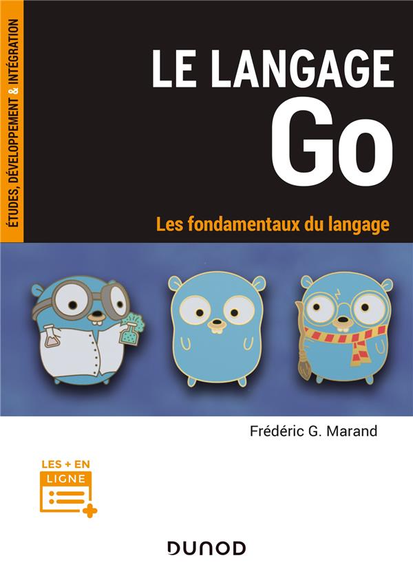 Le langage Go. Les fondamentaux du langage