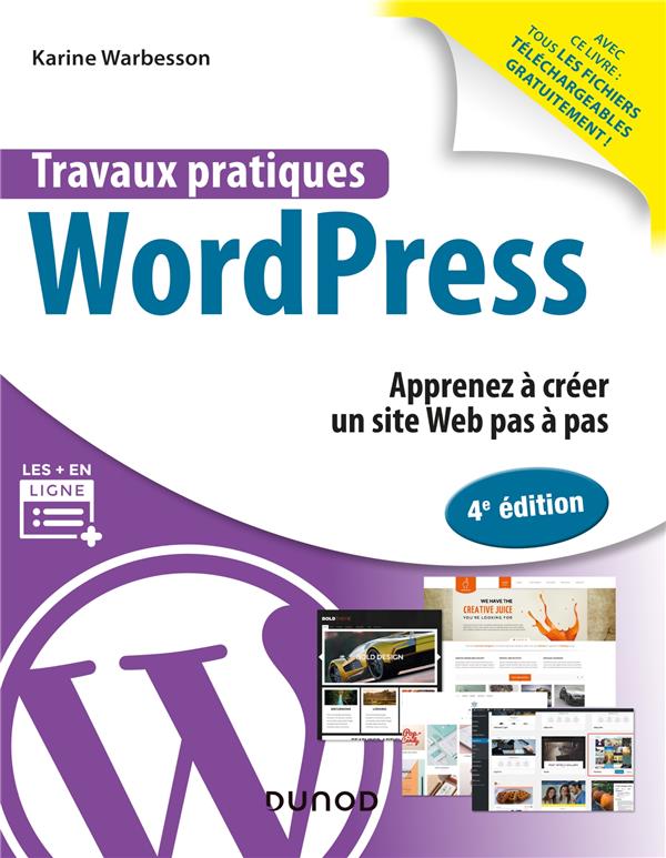 Travaux pratiques WordPress. Apprenez à créer un site Web pas à pas, 4e édition