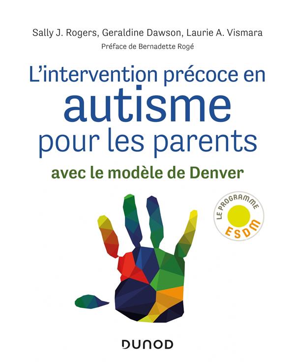 L'intervention précoce en autisme pour les parents. Avec le modèle de Denver