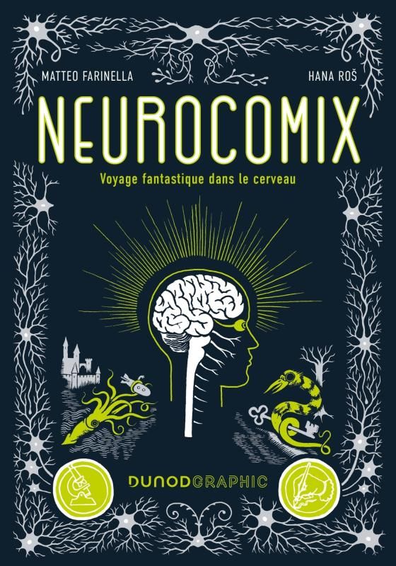 Neurocomix. Voyage fantastique dans le cerveau