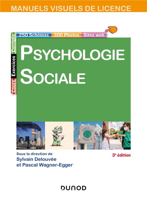 Manuel visuel de psychologie sociale. 3e édition