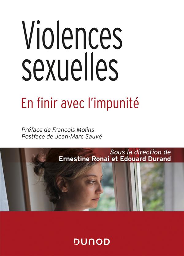 Violences sexuelles. En finir avec l'impunité