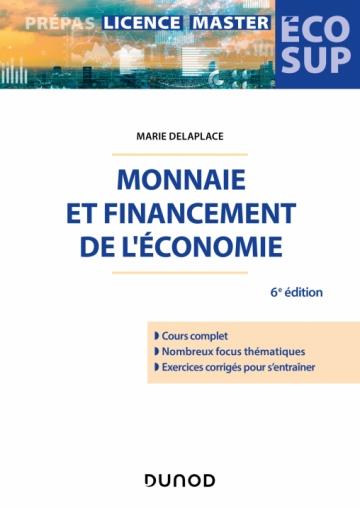 Monnaie et financement de l'économie. 6e édition