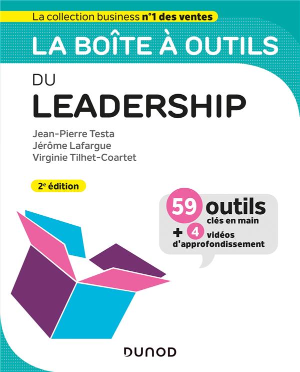La boîte à outils du leadership. 2e édition