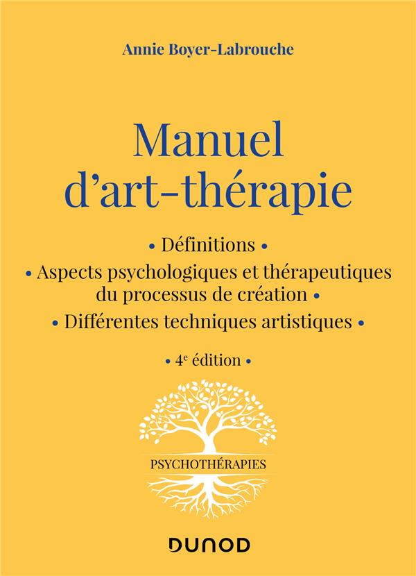 Manuel d'art-thérapie. 4e édition