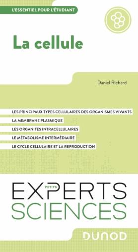 La cellule. Les principaux types cellulaires des organismes vivants ; La membrane plasmique ; Les or