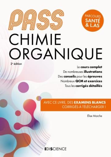 PASS Chimie organique. 2e édition