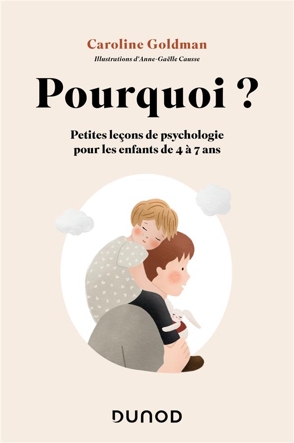 Pourquoi ? Petites leçons de psychologie pour les enfants de 4 à 7 ans