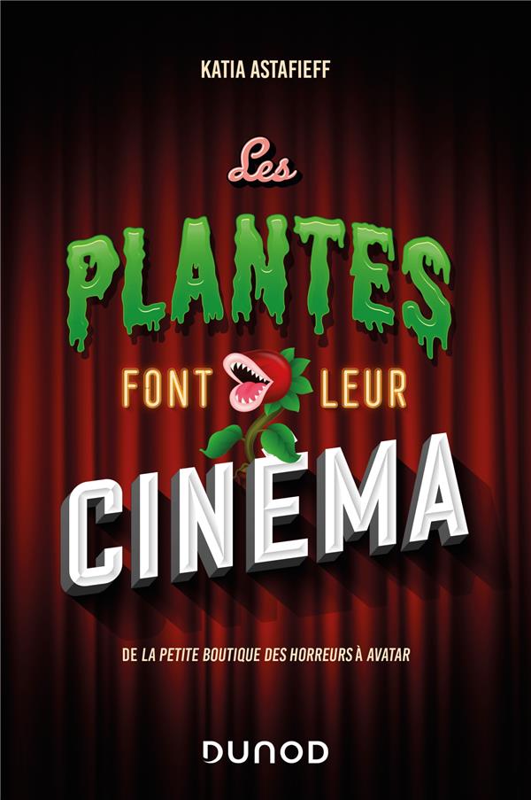 Les plantes font leur cinéma. De La petite boutique des horreurs à Avatar