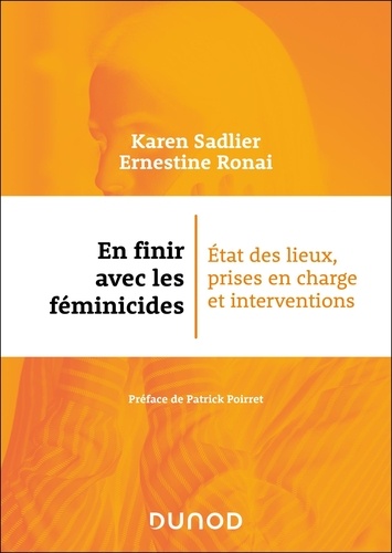 En finir avec les féminicides. Etat des lieux, prises en charge et interventions
