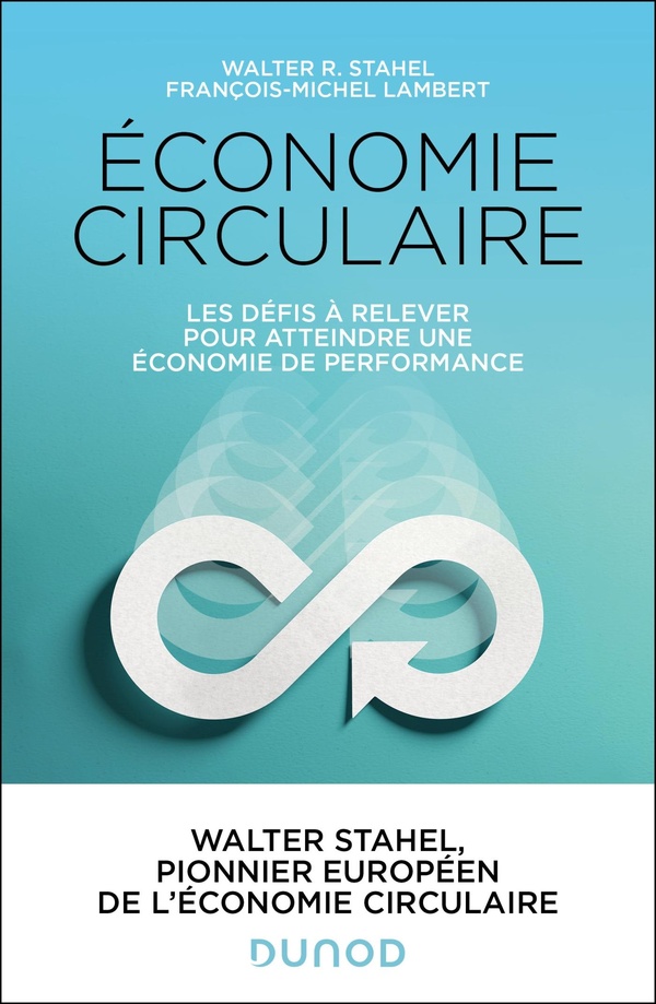 Economie circulaire. Les 6 défis à relever pour associer production, consommation et avenir durable