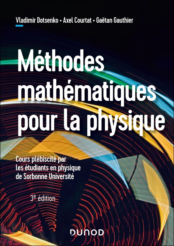 Méthodes mathématiques pour la physique. 3e édition