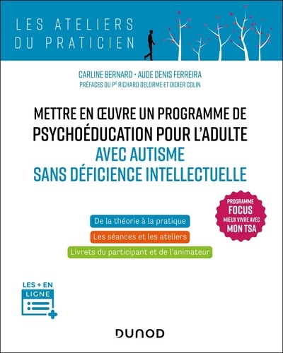 Mettre en oeuvre un programme de psychoéducation pour l'adulte avec autisme sans déficience intellec