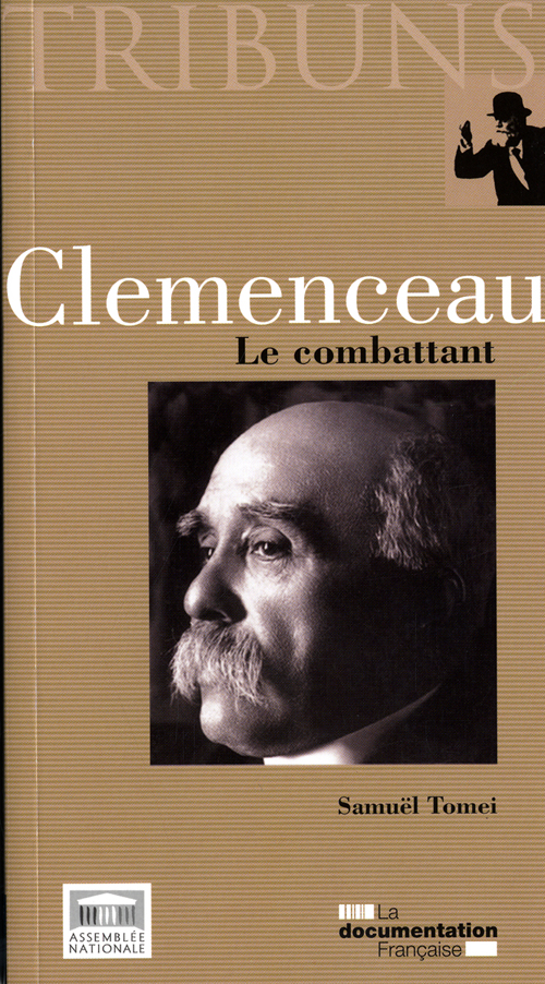 Clemenceau. Le combattant