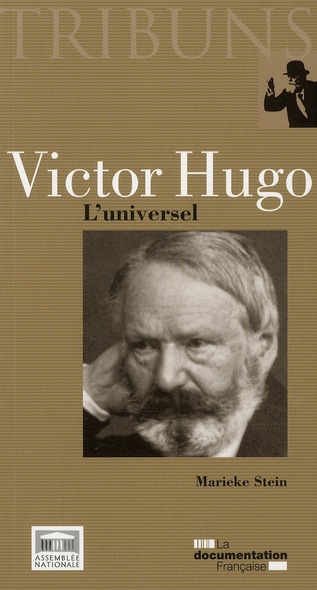 Victor Hugo. L'universel