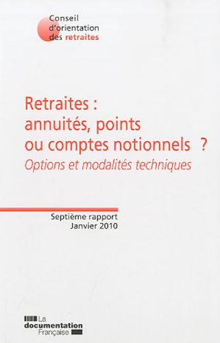 Retraites : annuités, points ou comptes notionnels ? Options et modalités techniques