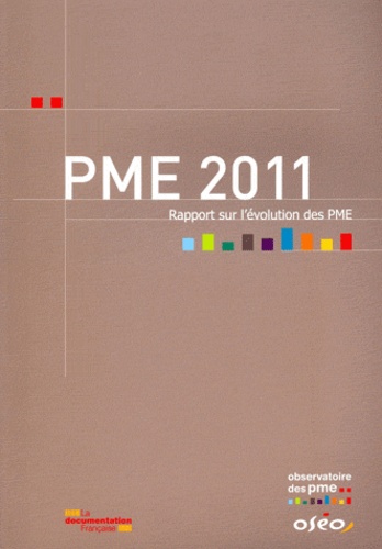 PME 2011. Rapport sur l'évolution des PME