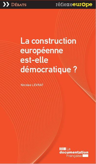 La construction européenne est-elle démocratique ?