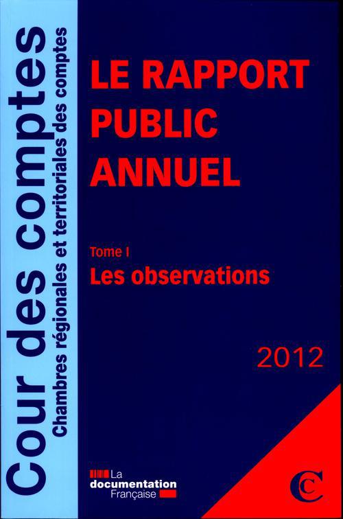 Le rapport public annuel. Pack 3 volumes : Tome 1, Les observations ; Tome 2, Les suites ; Tome 3, L