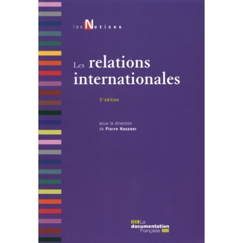 Les relations internationales. 2e édition
