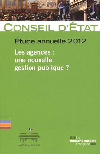 Les agences : une nouvelle gestion publique ? Etude annuelle 2012