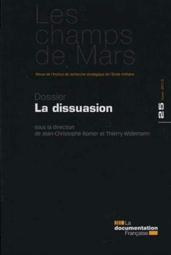 Les Champs de Mars N° 25, Hiver 2013 : La dissuasion