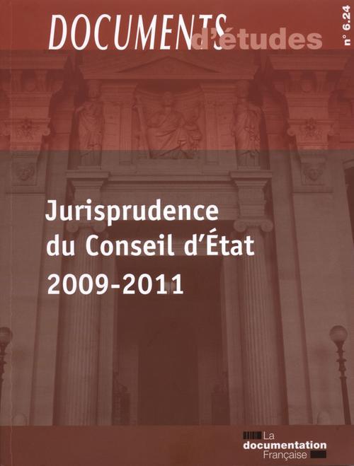 Jurisprudence du Conseil d'Etat 2009-2011