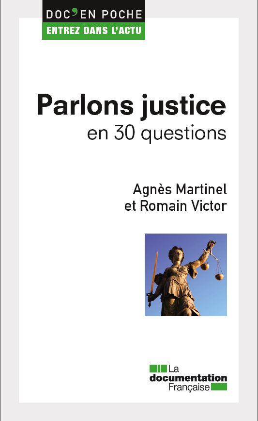 Parlons justice en 30 questions