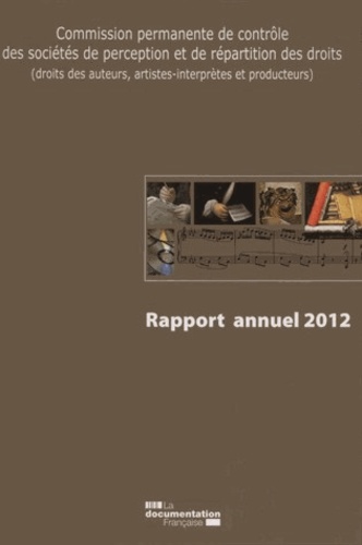 Commission permanente de contrôle des sociétés de perception et de répartition des droits. Rapport a