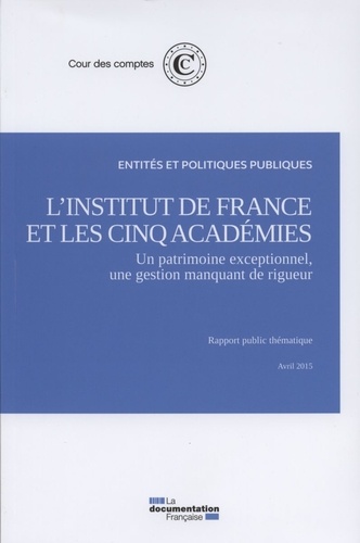 L'institut de France et les cinq académies