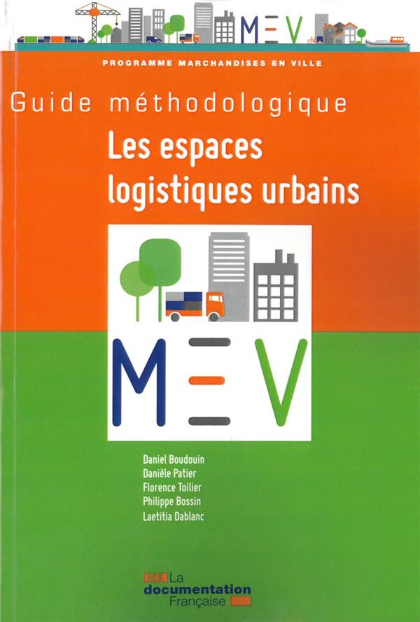 GUIDE METHODOLOGIQUE : LES ESPACES LOGISTIQUES URBAINS