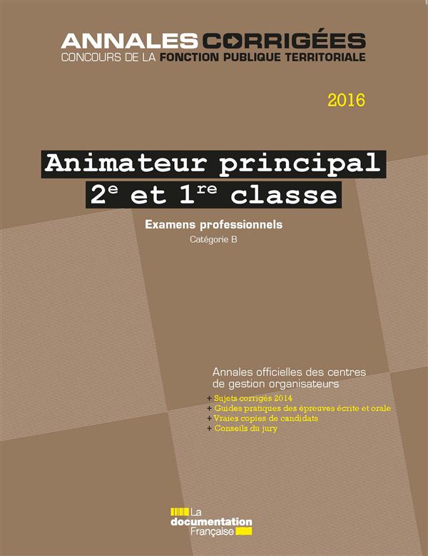 Animateur principal 2e et 1e classe, examens professionnels. Avancement de grade et promotion intern