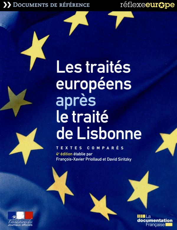 Les traités européens après le traité de Lisbonne. Textes comparés, 4e édition