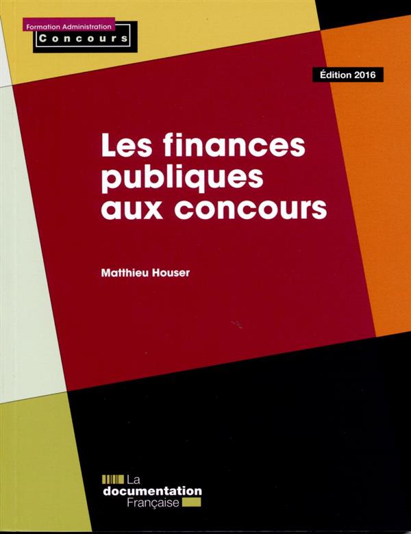 Les finances publiques aux concours. Edition 2016