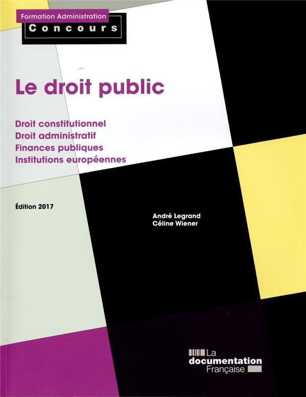 Le droit public. Edition 2017