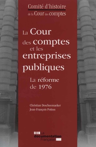 La Cour des comptes et les entreprises publiques. La réforme de 1976