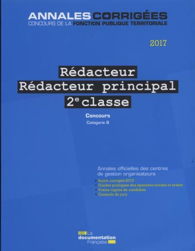 Rédacteur, Rédacteur principal 2e classe. Concours externe, interne, 3e concours, catégorie B, Editi